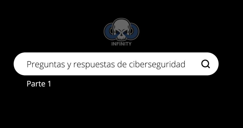 Preguntas de ciberseguridad y respuestas  – Parte 1